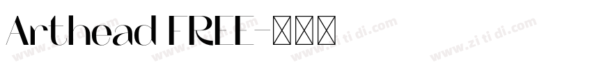 Arthead FREE字体转换